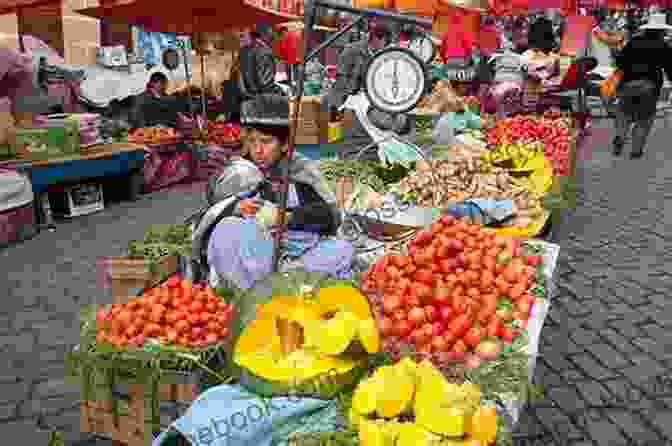 A Bustling Street Food Market In Bolivia Taste Of Bolivia: A Food Travel Guide