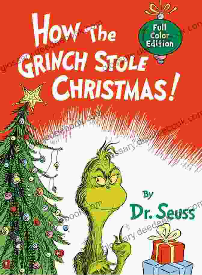 How The Grinch Stole Christmas! By Dr. Seuss Sea Of Love : Christmas For Kids Preschool (Teaching Children The Joy Of Giving) (Children Books: Collection 1)