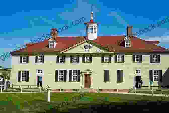 Mount Vernon, George Washington's Home And Starting Point Of The Southern Tour George Washington S 1791 Southern Tour (History Guide)