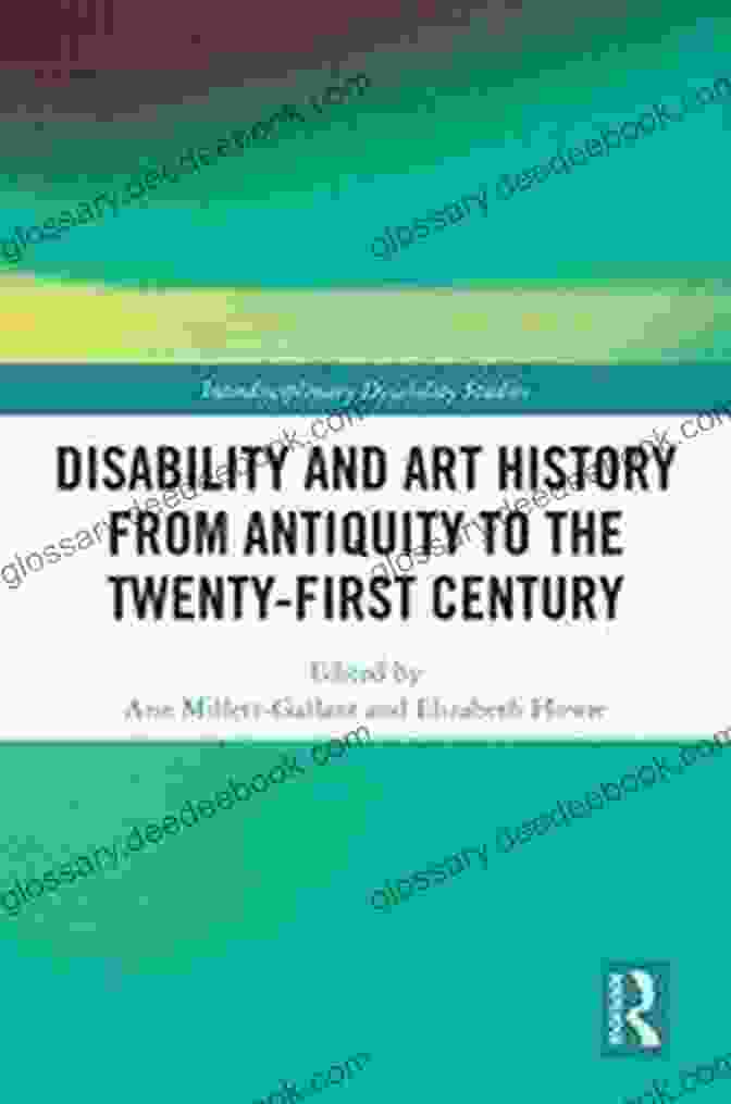 Rembrandt's Disability And Art History From Antiquity To The Twenty First Century (Interdisciplinary Disability Studies)