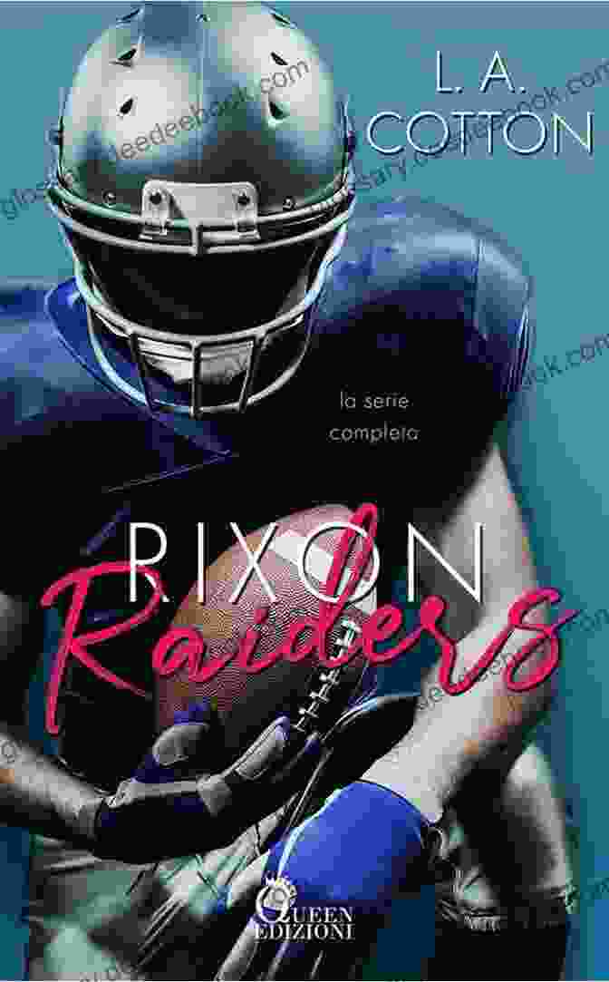 The Rixon Raiders, A Diverse Group Of Adventurers, Stand Defiant Against A Backdrop Of Ancient Ruins. The Endgame Is You (Rixon Raiders 4)