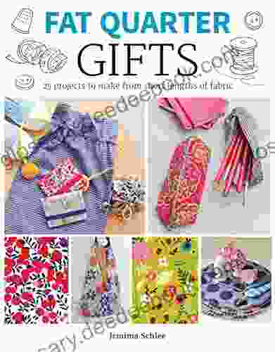 Fat Quarter: Gifts: 25 Projects To Make From Short Lengths Of Fabric