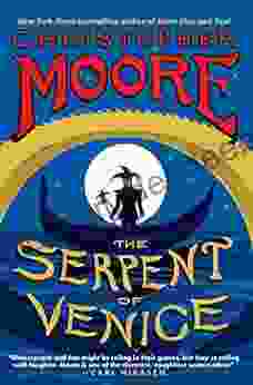 The Serpent Of Venice: A Novel