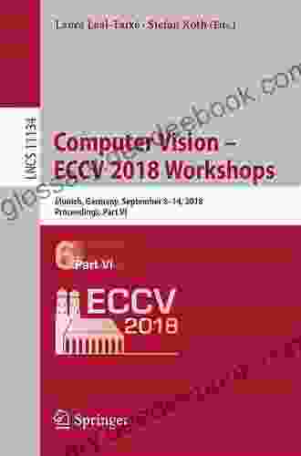 Computer Vision ECCV 2024 Workshops: Munich Germany September 8 14 2024 Proceedings Part VI (Lecture Notes In Computer Science 11134)