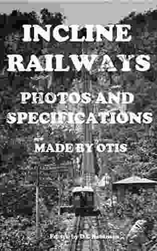 INCLINE RAILWAYS BY OTIS: PHOTOS AND SPECIFICATIONS