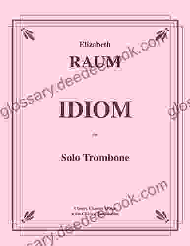 IDIOM For Solo Trombone Gustav Mahler