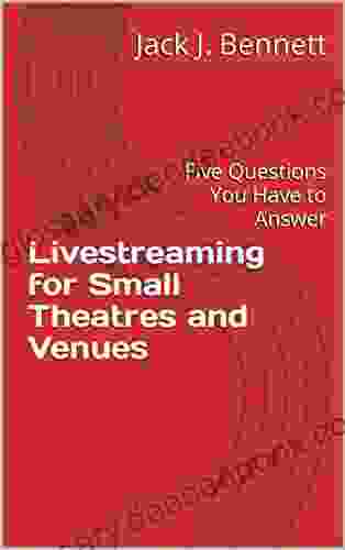 Livestreaming For Small Theatres And Venues: Five Questions You Have To Answer