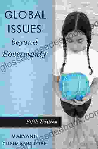 Global Issues beyond Sovereignty Maryann Cusimano Love