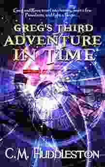 Greg S Third Adventure In Time (Adventures In Time 3)