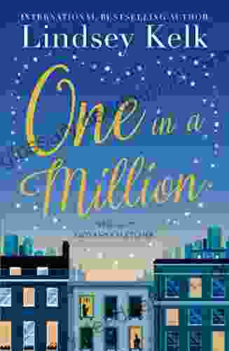 One In A Million: Heartwarming And Uplifting The Perfect Feelgood Funny Romantic Read