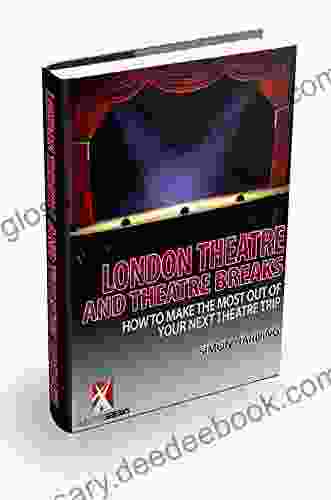 London Theatre And Theatre Breaks