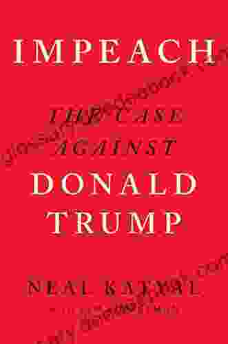 Impeach: The Case Against Donald Trump