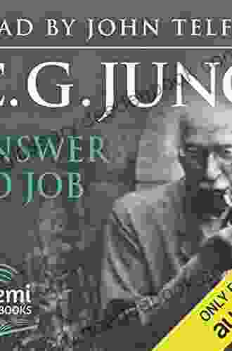 Jung S Answer To Job: A Commentary