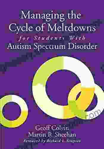 Managing The Cycle Of Meltdowns For Students With Autism Spectrum Disorder