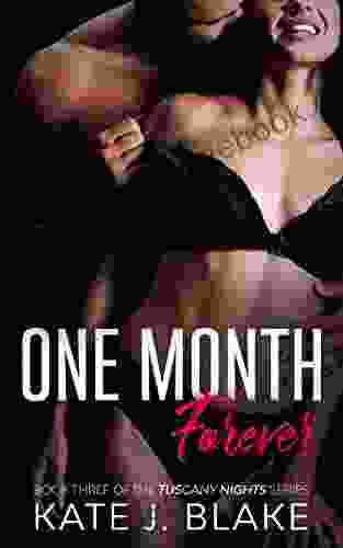 One Month Forever (Tuscany Nights 3)