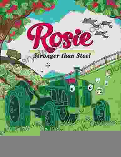 Rosie: Stronger Than Steel Lindsay Ward