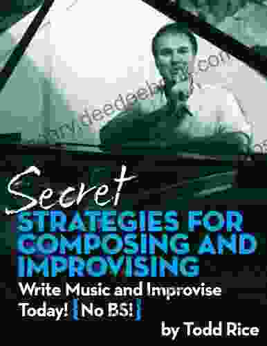 Secret Strategies For Composing And Improvising