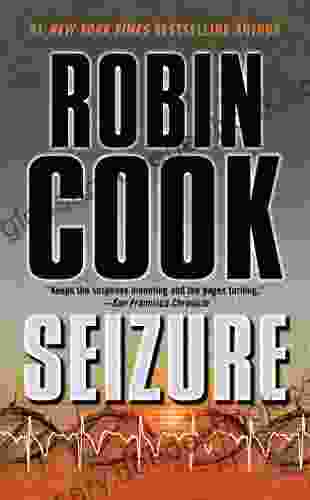 Seizure (A Medical Thriller) Robin Cook