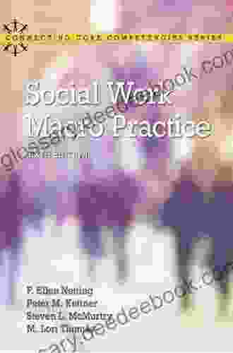 Social Work Macro Practice (2 Downloads) (Connecting Core Competencies)