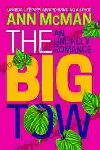 The Big Tow: An Unlikely Romance (Consortium Sales)