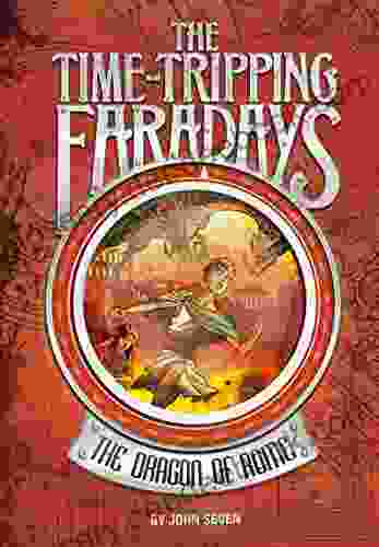 The Dragon Of Rome (The Time Tripping Faradays 2)