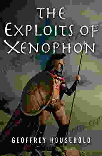 The Exploits Of Xenophon Geoffrey Household