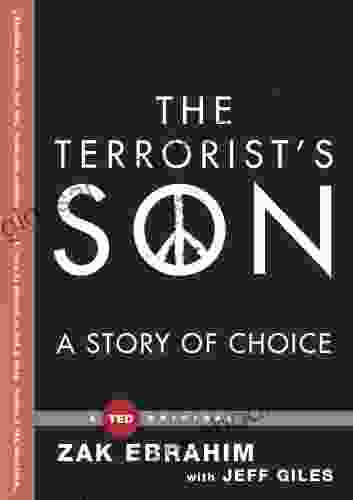 The Terrorist S Son: A Story Of Choice (TED Books)