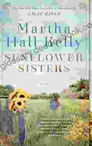 Sunflower Sisters: A Novel (Woolsey Ferriday)