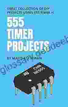 555 TIMER PROJECTS: Great Collection Of DIY Projects Using 555 Timer IC