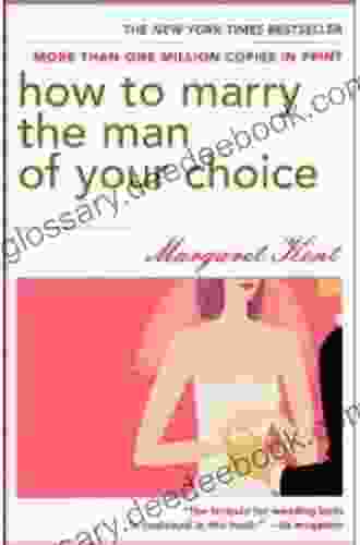 How To Marry The Man Of Your Choice