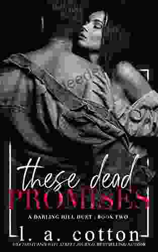 These Dead Promises: A Darling Hill Duet: Two