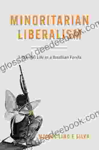 Minoritarian Liberalism: A Travesti Life In A Brazilian Favela