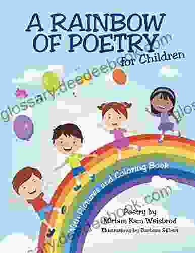 A Rainbow Of Poetry For Children: With Pictures And Coloring