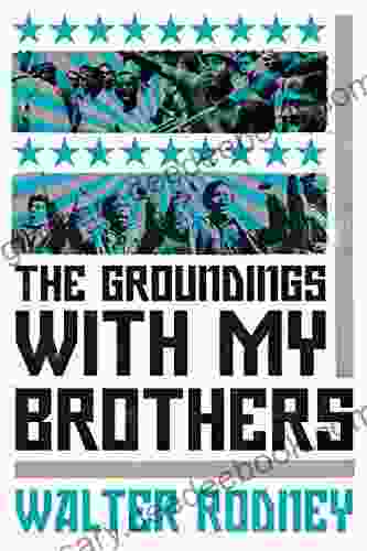 The Groundings With My Brothers