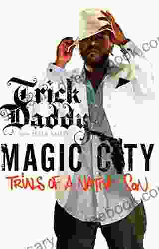 Magic City: Trials Of A Native Son