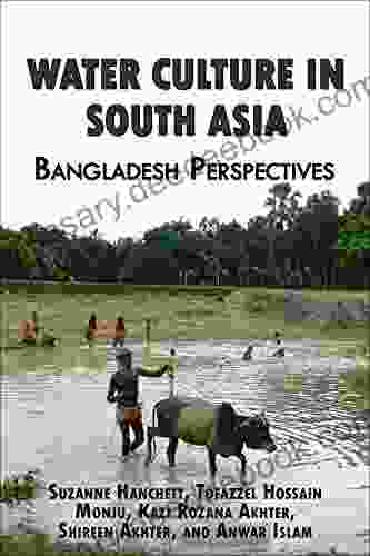 Water Culture In South Asia: Bangladesh Perspectives