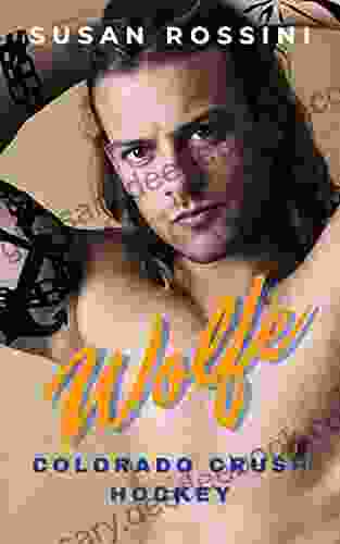 Wolfe: Colorado Crush Hockey (Book 2)